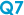 Q7